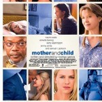 "Mother and Child" Trailer Starring Annette Benning and Naomi Watts