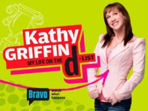 Kathy Griffin Life on the D List