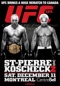 UFC 124 George St Pierre vs Josh Koscheck Canada Poster
