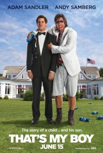 Thats My Boy Adam Sandler Andy Samberg Movie Poster