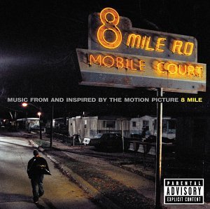 8 Mile Soundtrack