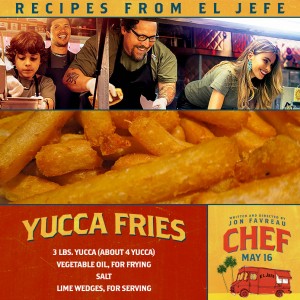 Chef Movie Yucca Fries