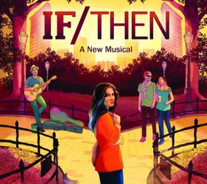 If Then Musical 2016 Poster